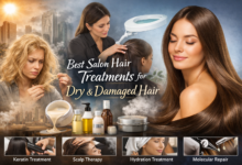 Best Salon Hair Treatments for Dry and Damaged Hair